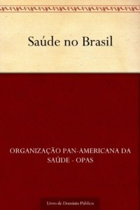 Baixar Saúde no Brasil pdf, epub, eBook