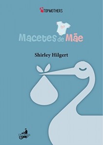 Baixar Macetes de mãe (Top Mothers) pdf, epub, eBook