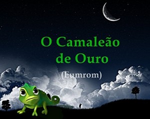 Baixar O Camale&atilde;o de Ouro: Conto pdf, epub, eBook