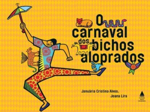 Baixar O Carnaval dos bichos aloprados pdf, epub, eBook