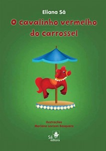 Baixar O cavalinho vermelho do carrossel pdf, epub, eBook