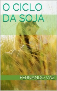 Baixar O Ciclo da Soja pdf, epub, eBook