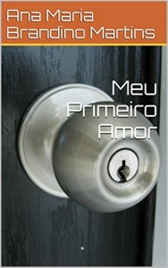 Baixar Meu Primeiro Amor pdf, epub, eBook