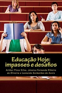 Baixar Educacao Hoje: impasses e desafios pdf, epub, eBook