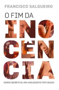 Baixar O Fim da Inocência —– Diário Secreto de Uma Adolescente Portuguesa pdf, epub, eBook