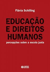 Baixar Educação e direitos humanos: percepções sobre a escola justa pdf, epub, eBook