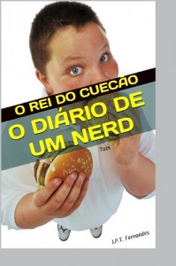 Baixar O Diário de um Nerd: O Rei do Cuecão pdf, epub, eBook