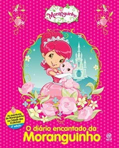 Baixar O Di&aacute;rio Encantado da Moranguinho pdf, epub, eBook