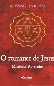 Baixar O romance de Jesus: Mistérios Revelados pdf, epub, eBook