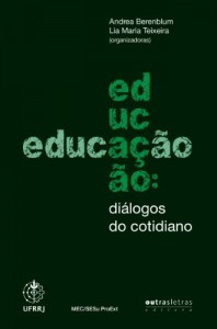 Baixar Educa&ccedil;&atilde;o: di&aacute;logos do cotidiano pdf, epub, eBook