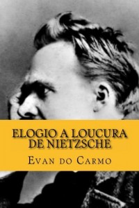 Baixar Elogio a Loucura de Nietzsche pdf, epub, eBook