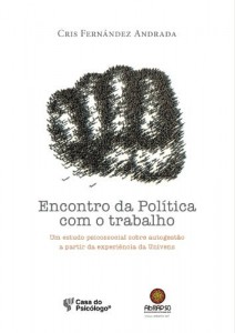 Baixar Encontro da pol&iacute;tica com o trabalho pdf, epub, eBook