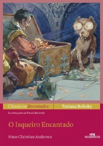 Baixar O Isqueiro Encantado (Cl&aacute;ssicos Recontados) pdf, epub, eBook
