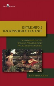 Baixar Entre mito e racionalidade docente pdf, epub, eBook