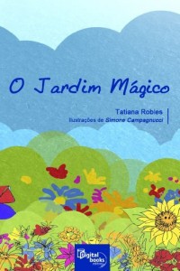 Baixar O Jardim M&aacute;gico pdf, epub, eBook