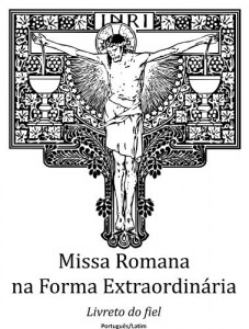 Baixar Missa Romana na forma extraordinária: livreto do fiel pdf, epub, eBook