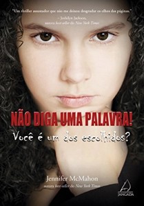 Baixar Não diga uma palavra: Você é um dos Escolhidos? pdf, epub, eBook