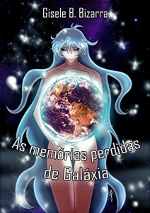 Baixar As mem&oacute;rias perdidas de Gal&aacute;xia pdf, epub, eBook
