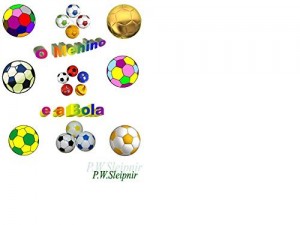 Baixar O Menino e a Bola pdf, epub, eBook