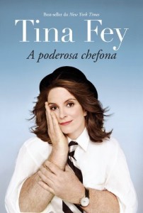 Baixar Tina Fey: A poderosa chefona pdf, epub, eBook