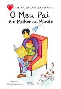 Baixar O Meu Pai &eacute; o Melhor do Mundo pdf, epub, eBook