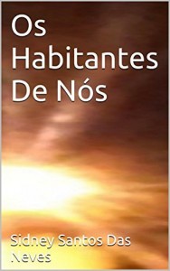 Baixar Os Habitantes De Nós pdf, epub, eBook