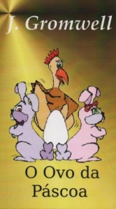 Baixar O Ovo da P&aacute;scoa pdf, epub, eBook