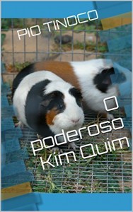 Baixar O poderoso Kim Quim pdf, epub, eBook