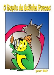 Baixar O Rapto da Galinha Penosa pdf, epub, eBook