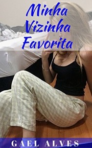 Baixar Minha Vizinha Favorita pdf, epub, eBook