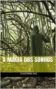 Baixar A magia dos Sonhos pdf, epub, eBook