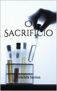 Baixar O Sacrif&iacute;cio: Gabriela Santos pdf, epub, eBook