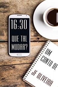Baixar 16:30 Que tal mudar? pdf, epub, eBook
