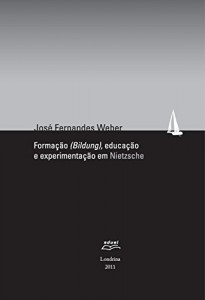 Baixar Formação (bildung), educação e experimentação em Nietzsche pdf, epub, eBook