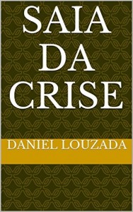 Baixar SAIA DA CRISE pdf, epub, eBook