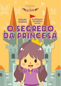 Baixar O Segredo da Princesa (Hist&oacute;rias que voam) pdf, epub, eBook