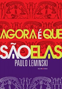 Baixar Agora é que são elas pdf, epub, eBook