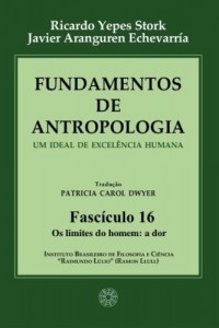 Baixar Fundamentos de Antropologia – Fasciculo 16 – Os limites do homem: a dor (ebook) pdf, epub, eBook