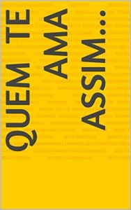 Baixar QUem te ama assim…: carlos Ac liberal pdf, epub, eBook