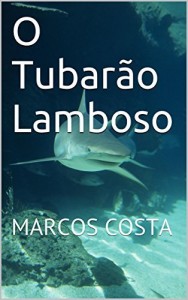 Baixar O Tubarão Feliz pdf, epub, eBook