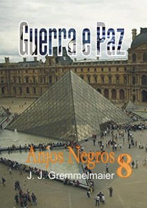 Baixar Anjos Negros (Guerra e Paz Livro 8) pdf, epub, eBook