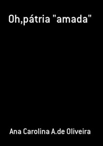 Baixar Oh,P&aacute;tria "Amada" pdf, epub, eBook