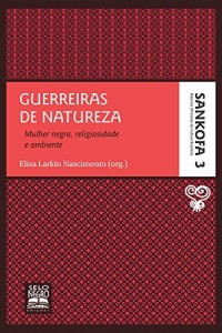 Baixar Guerreiras de natureza pdf, epub, eBook