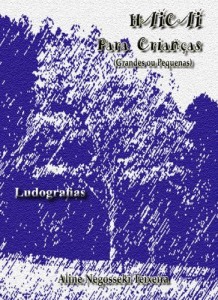 Baixar Haicai Para Crianças 2: Ludografias (Cores Luminosas) pdf, epub, eBook