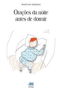 Baixar Ora&ccedil;&otilde;es da noite antes de dormir pdf, epub, eBook