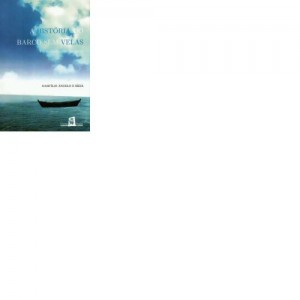 Baixar A Hist&oacute;ria do Barco sem Velas: filosofando sem aperreio pdf, epub, eBook