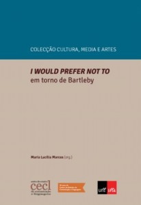 Baixar I would prefer not to. Em Torno de Bartleby pdf, epub, eBook