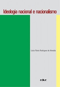 Baixar Ideologia nacional e nacionalismo pdf, epub, eBook