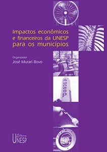 Baixar Impactos econômicos e financeiros da UNESP para os municípios pdf, epub, eBook