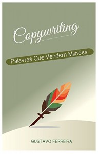 Baixar Copywriting: Palavras Que Vendem Milh&otilde;es pdf, epub, eBook